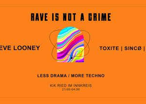 KiK CLUB - RAVE IS NOT A CRIME #6